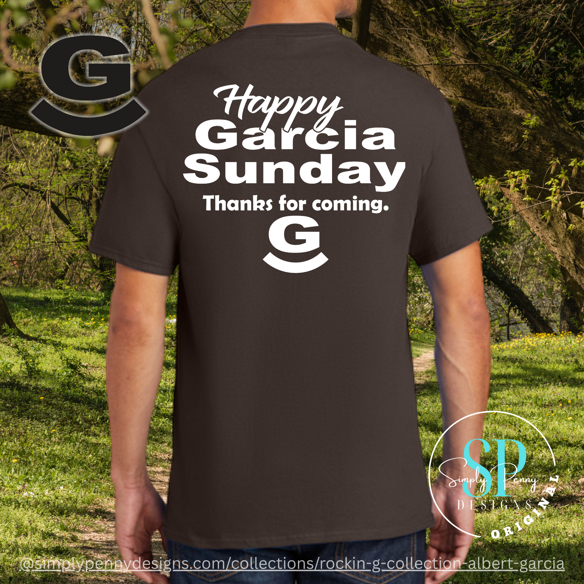 Happy Garcia Sunday - Rockin' G Merch Crosby TX - Albert Garcia