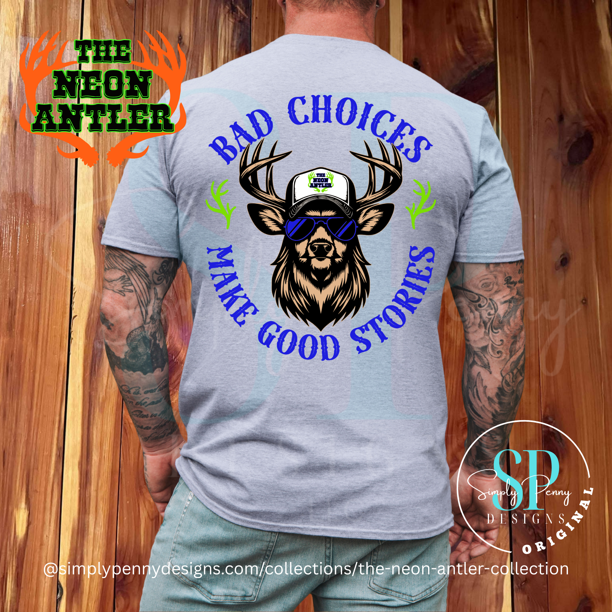 Bad Choices Make Good Stories - The Neon Antler Merch Dayton TX - Royal/Green